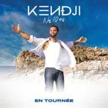 KENDJI GIRAC Les 10 Ans