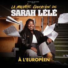 La Mauvaise Education de Sarah L&eacute;l&eacute; - L'Europ&eacute;en, Paris