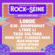 Rock en Seine 2026 - Billet 1 Jour : Jeudi